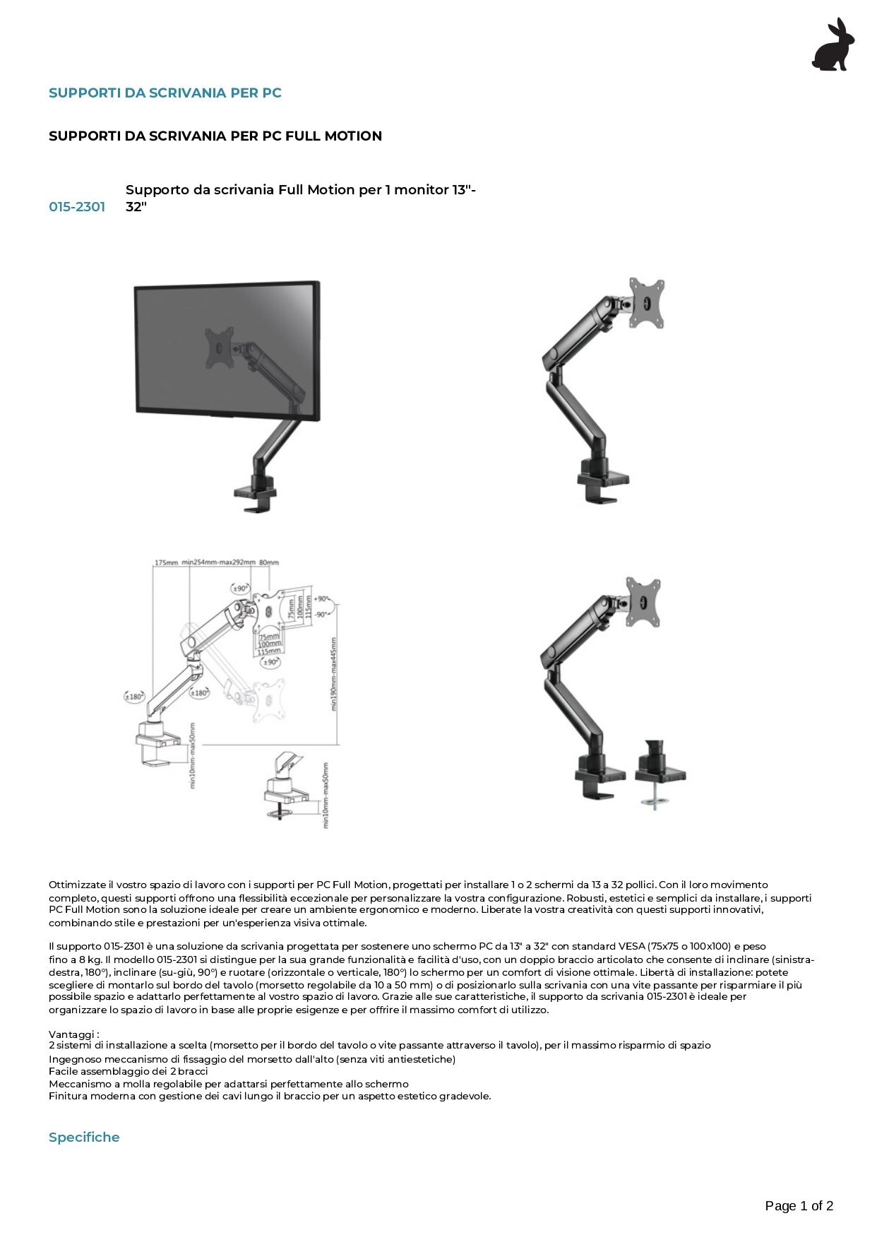 Supporto da scrivania Full Motion per 1 monitor 13"-32" Regolabili in Altezza Girevoli Rotanti Inclinabili